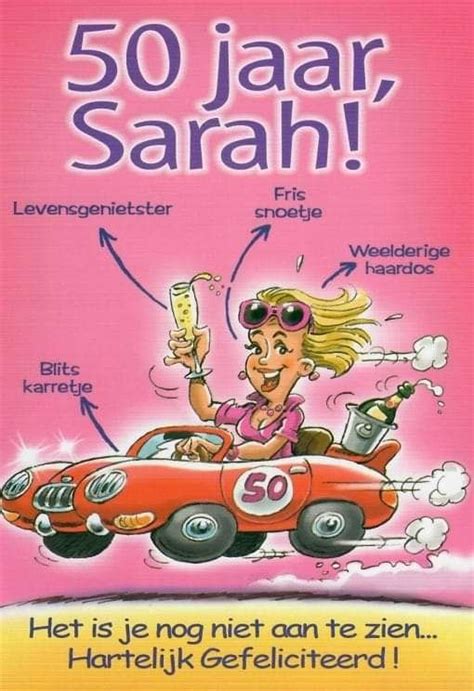 tekst 50 jaar sarah|110 Mooie Sarah 50 Jaar Spreuken en Teksten voor de Vrouw